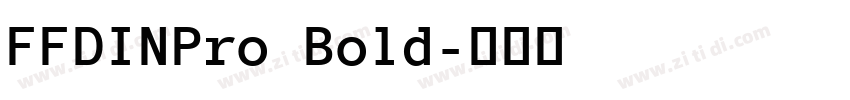 FFDINPro Bold字体转换